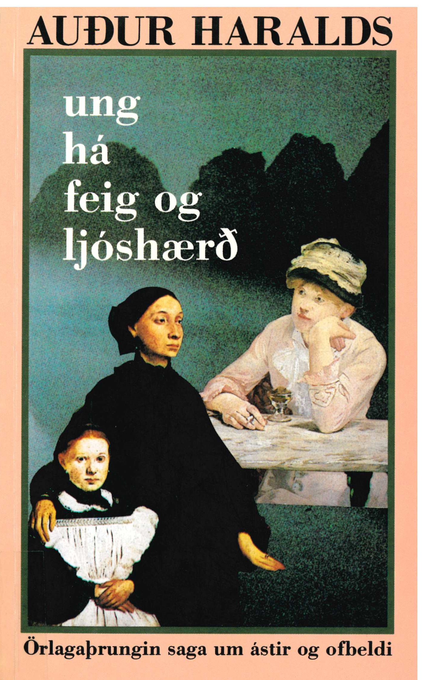 Ung, há, feig og ljóshærð (Young, Tall, Fey and Blonde)