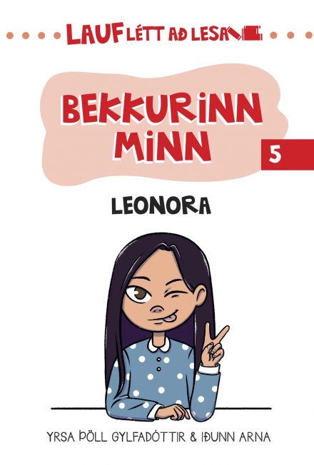 Bekkurinn minn 5 : Leonora (Lauflétt að lesa) (My Class 5 : Leonora (Easy to Read))