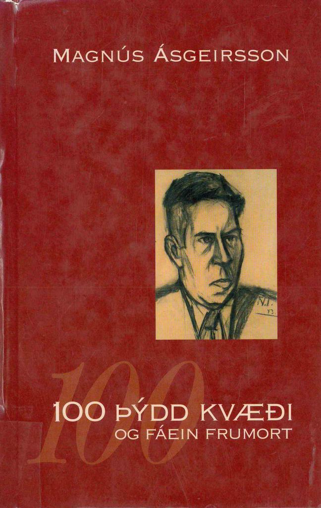 100 þýdd kvæði og fáein frumort (100 Translated Poems and a Few Original)