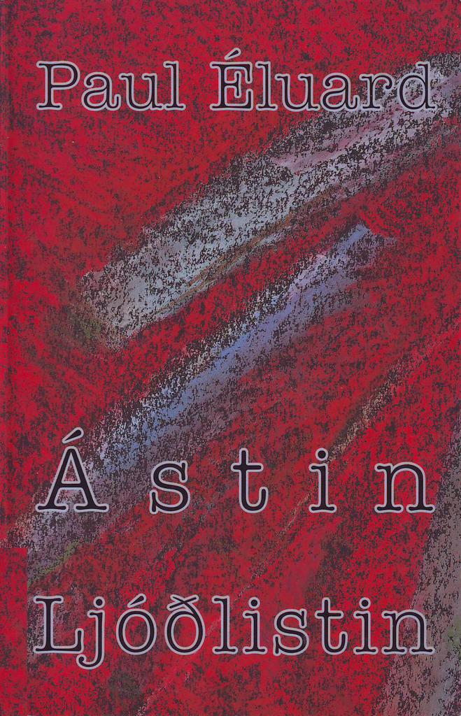 Ástin, ljóðlistin og önnur ljóð (Love, Poetry and other poems)