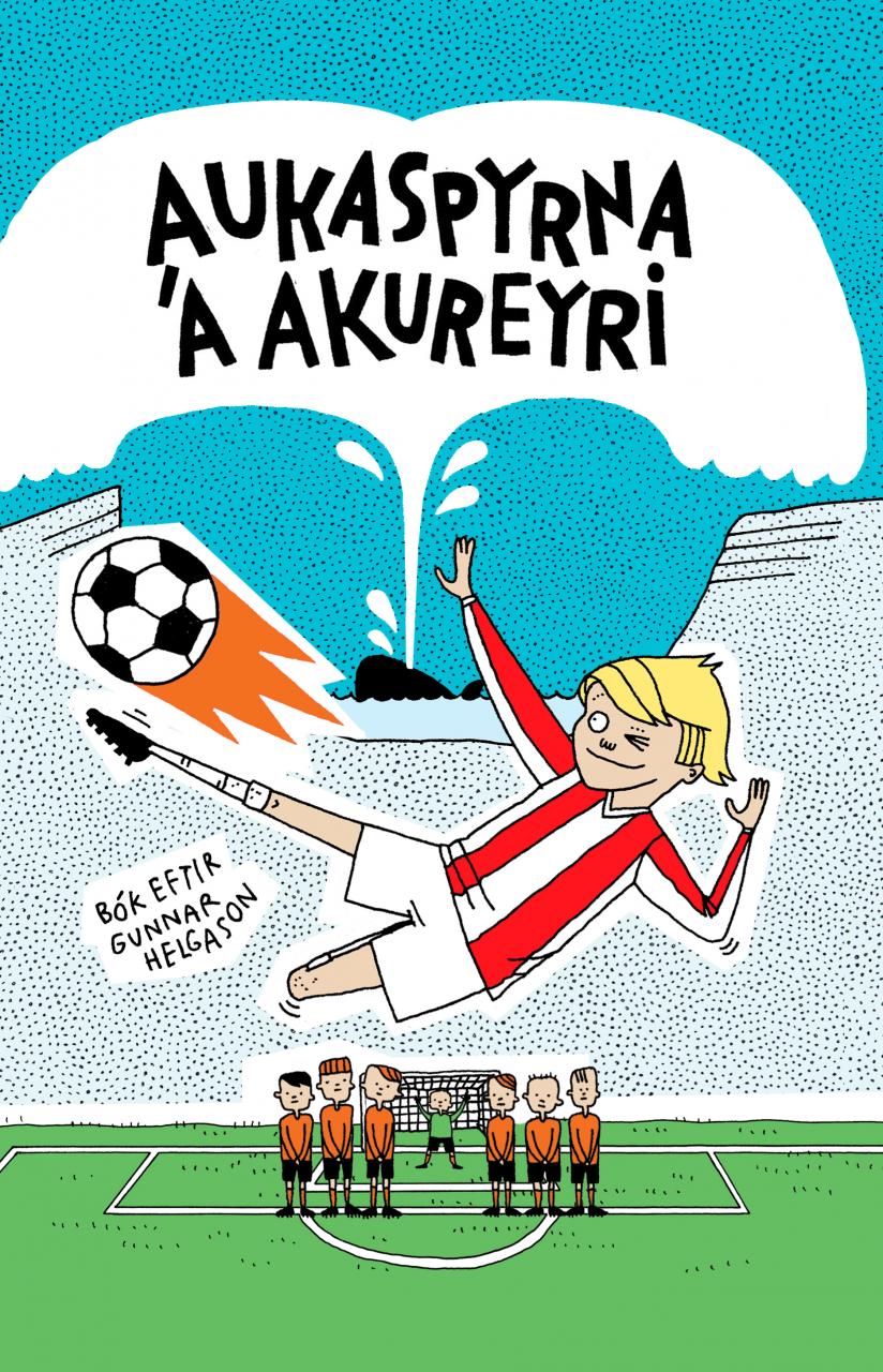 Aukaspyrna á Akureyri (Penalty in Akureyri)