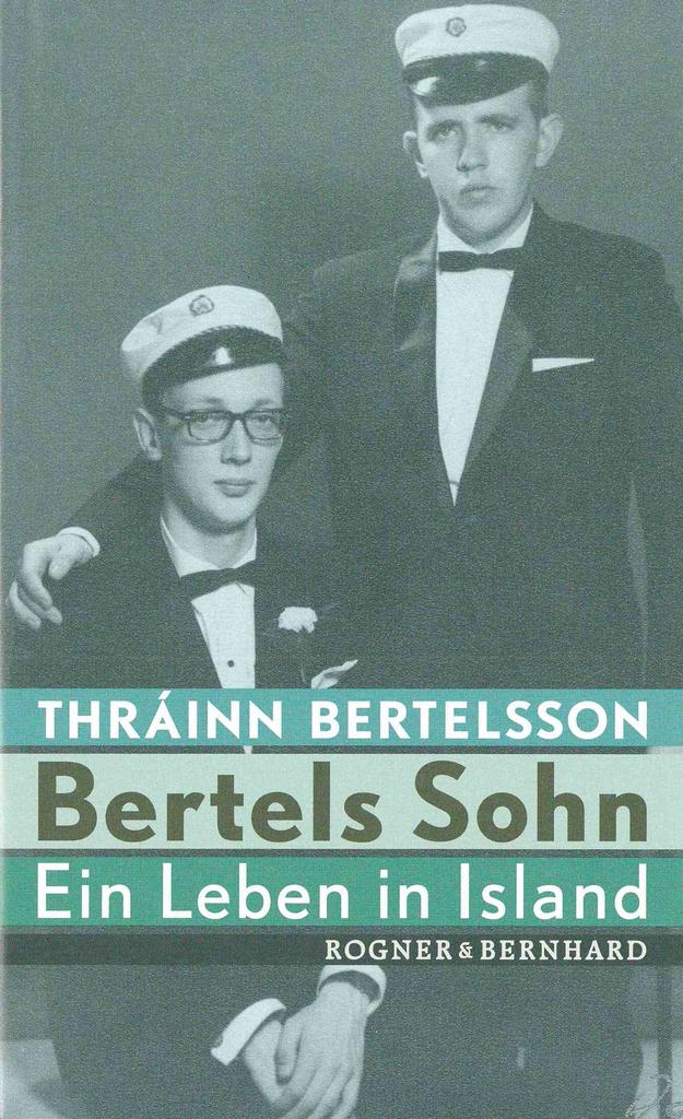 Bertels Sohn: Ein Leben in Island (Myself and I)