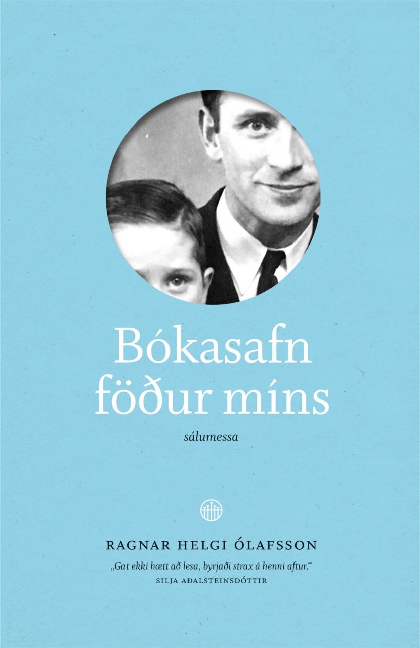 Bókasafn föður míns - Sálumessa (samtíningur) (My Fathers Library – a Requiem)