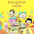 Breki og Dreki í leikskóla