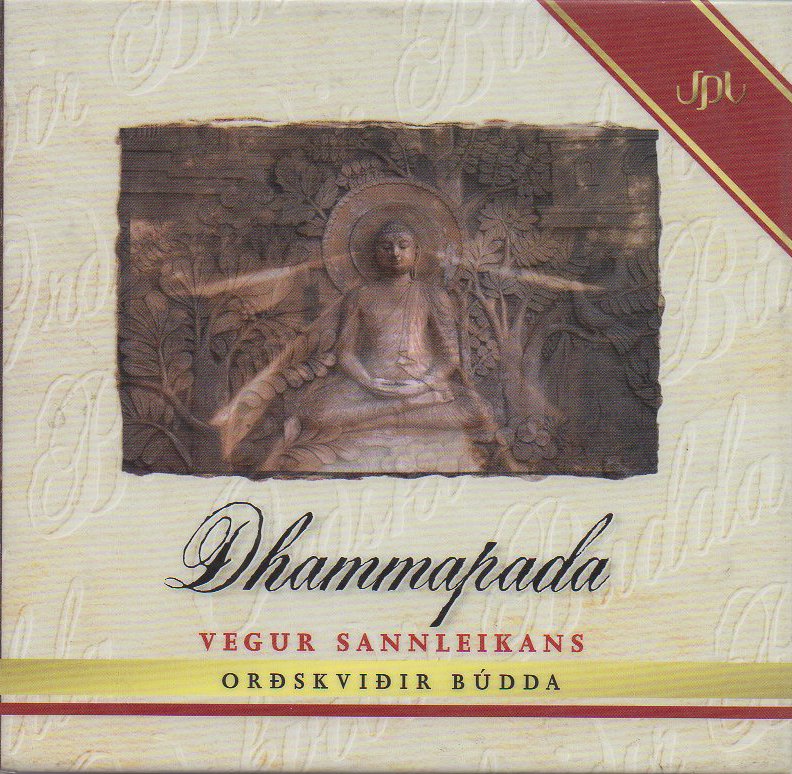 Dhammapada: Vegur sannleikans (Dhammapada: The Way of Truth)