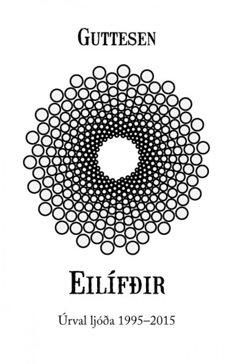 Elífðir: úrval ljóða 1995-2015