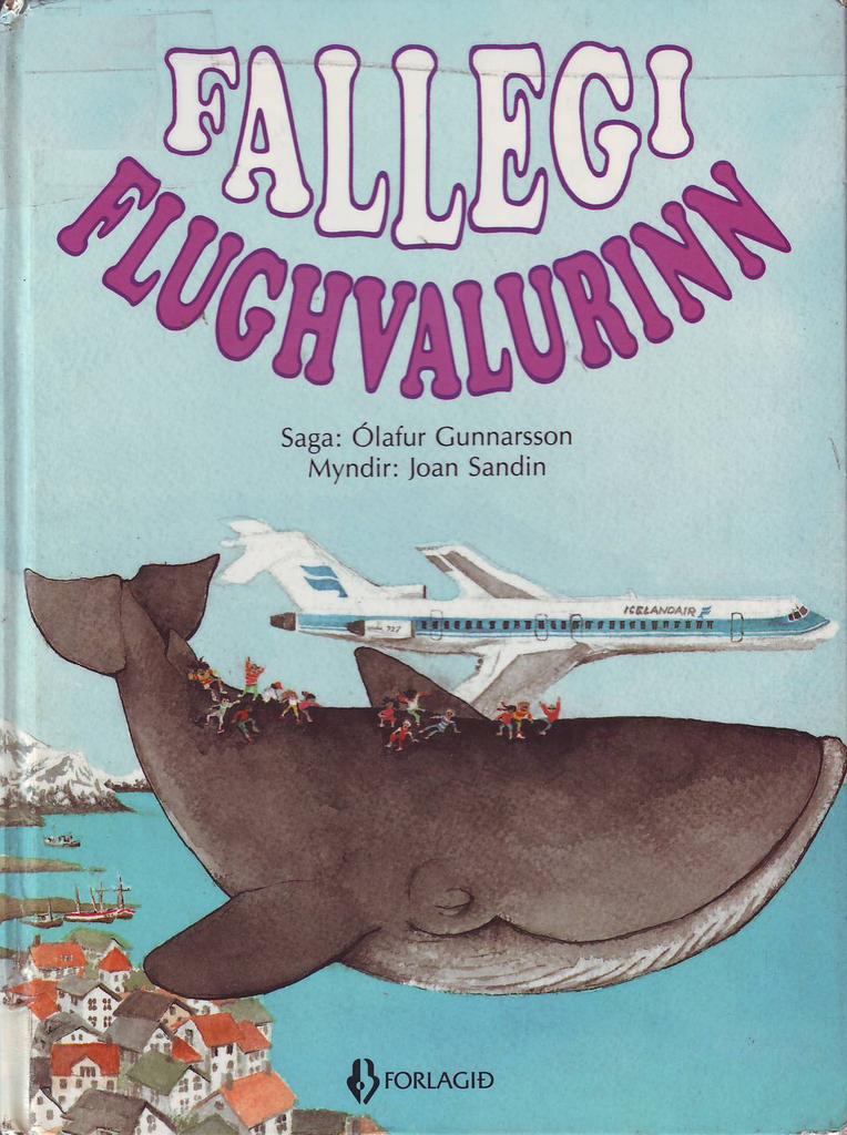 Fallegi flughvalurinn (The Beautiful Flying Whale)