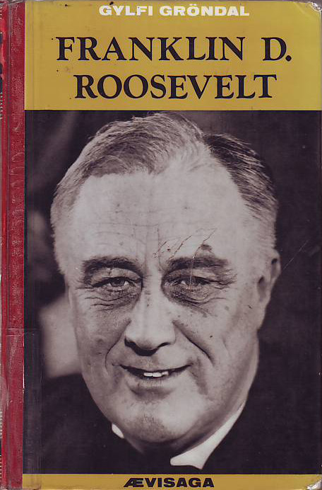 Franklin D. Roosevelt : Ævisaga
