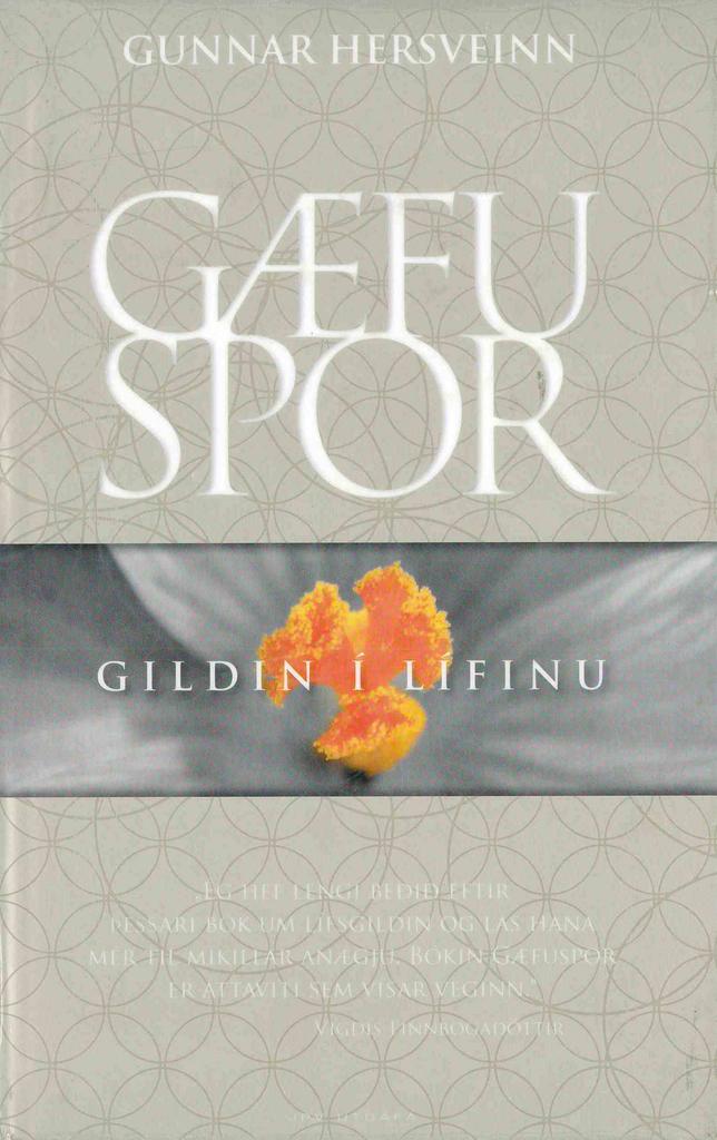 Gæfuspor: Gildin í lífinu (Fortune: Values in Life)