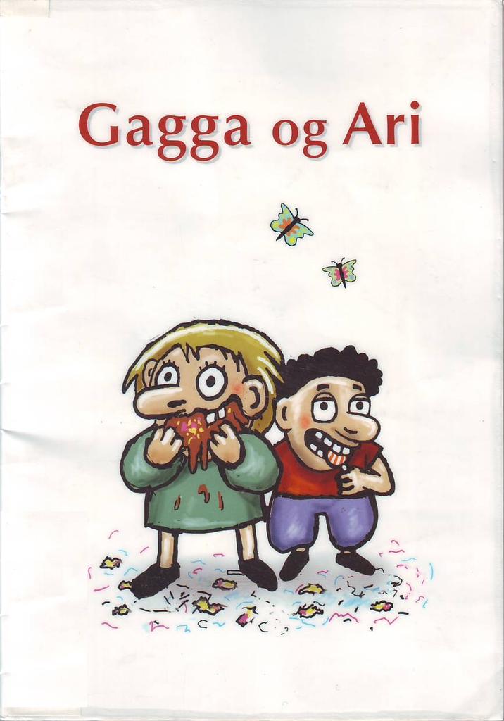 Gagga og Ari (Gagga and Ari)