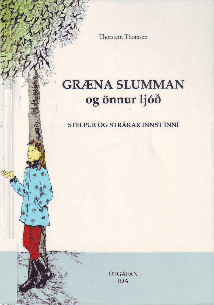Græna slumman og önnur ljóð: stelpur og strákar innst inni (The Green Loogie and other poems)