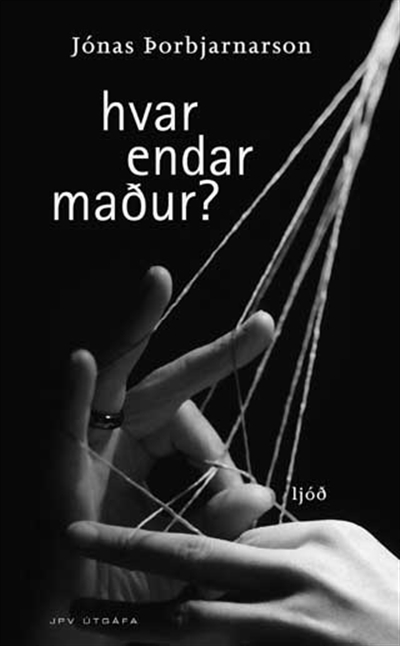 Hvar endar maður? (Where does one end?)