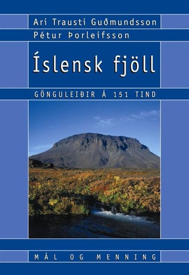 Íslensk fjöll: gönguleiðir á 151 tind
