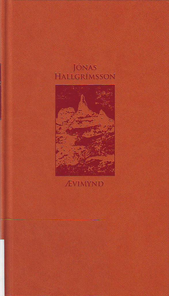Jónas Hallgrímsson: ævimynd (The Life of Jónas Hallgrímsson)