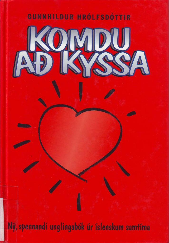 Komdu að kyssa (Come, Lets Kiss)