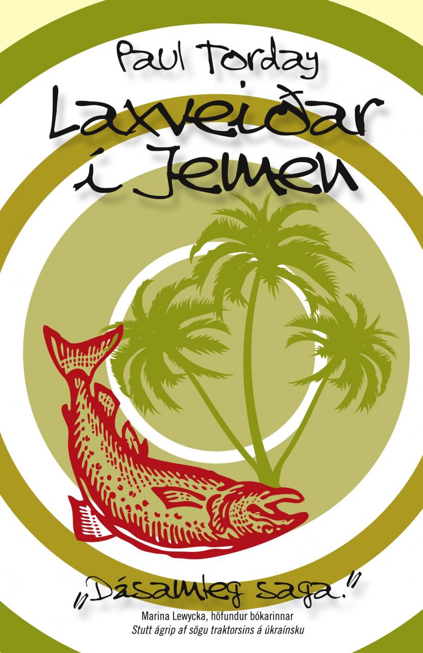 Laxveiðar í Jemen (Salmon Fishing in the Yemen)