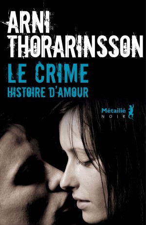 Le crime: histoire d'amour