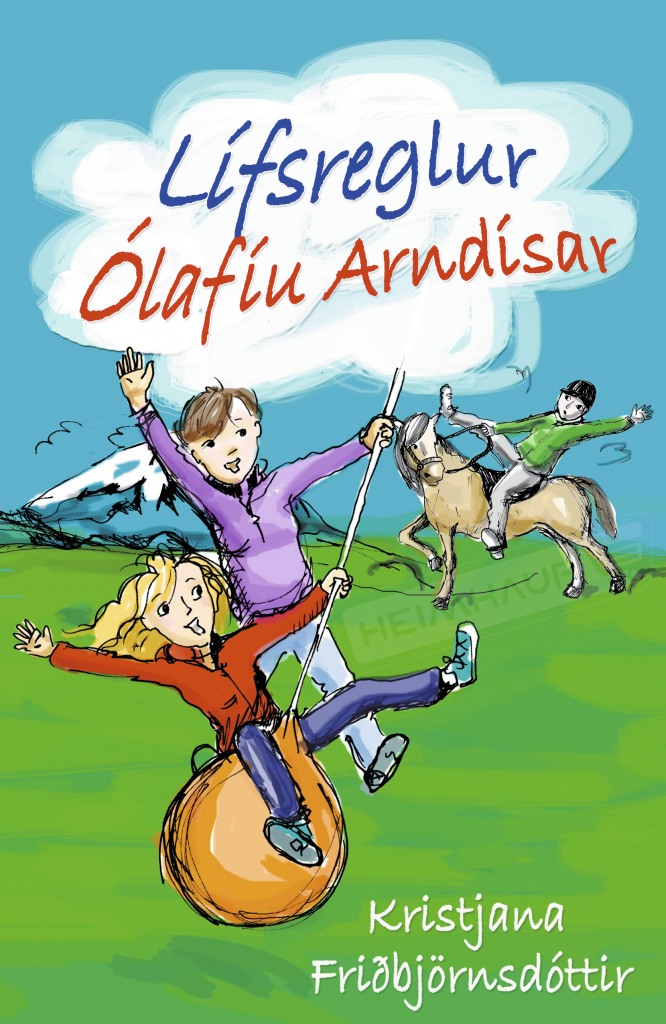 Lífsreglur Ólafíu Arndísar (Ólafía Arndís´ Rules of Life)