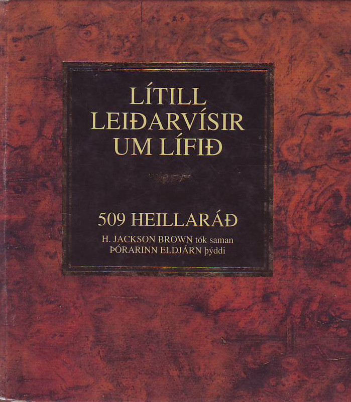 Lítill leiðarvísir um lífið : 509 heillaráð
