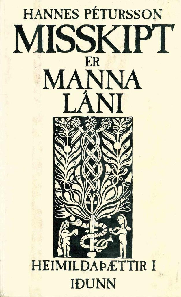 Misskipt er manna láni: heimildaþættir