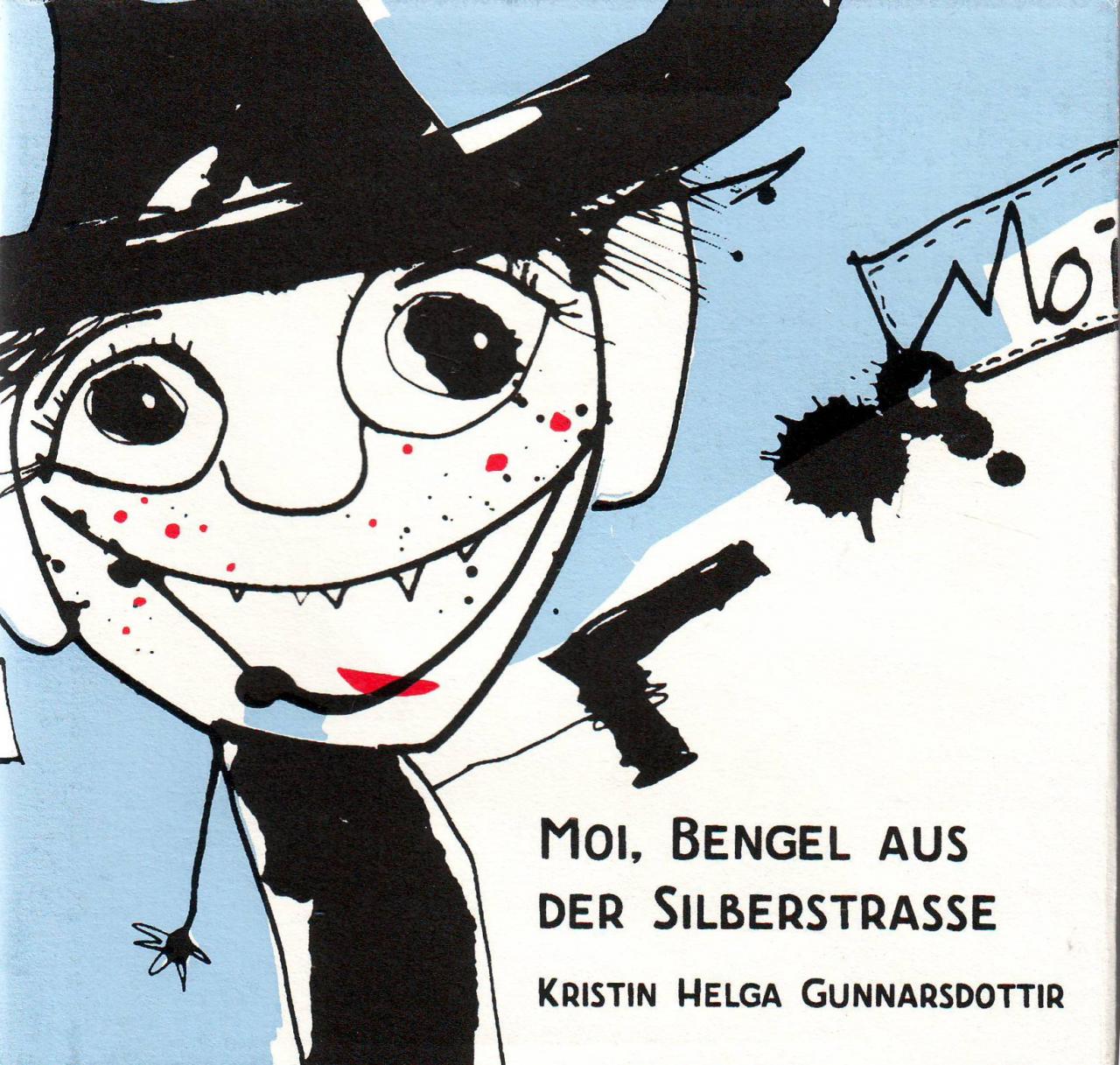 Moi - Bengel aus der Silberstrasse