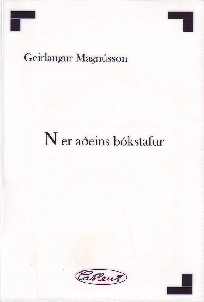 N er aðeins bókstafur (N is Just a Letter)
