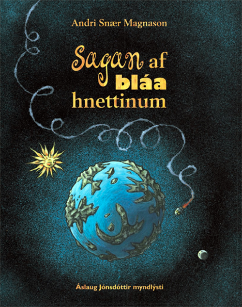 Sagan af bláa hnettinum (The Story of the Blue Planet)