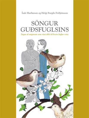 Söngur guðsfuglsins (The Song of God´s Bird)