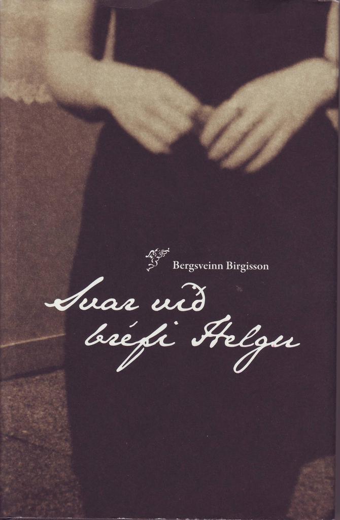 Svar við bréfi Helgu (Reply to a Letter to Helga)