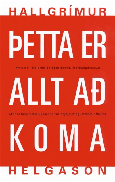 Þetta er allt að koma
