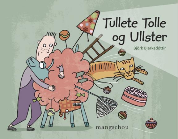 Tullete Tolle og Ullster (Tullete Tolle and Ullster)