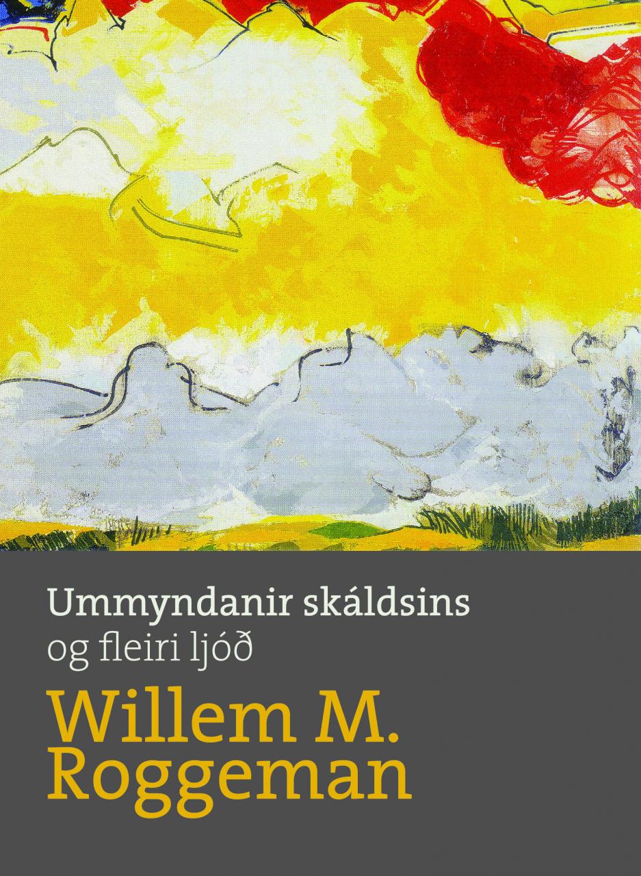 Ummyndanir skáldsins og fleiri ljóð (The Poet‘s Metamorphoses and other poems)