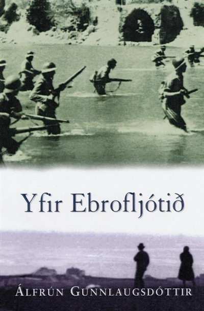 Yfir Ebrofljótið (Across the River Ebro)